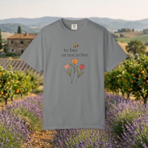 To Bee or Not to Bee Comfort Colors Shirt — Bee & Tulip Nature Tee – product gallery – M · Art & Design