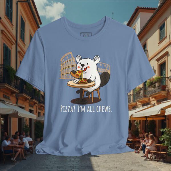 Europe Tourister – Rome Pizza Shirt | Italian Food Humor Tee — “I’m All Chews”