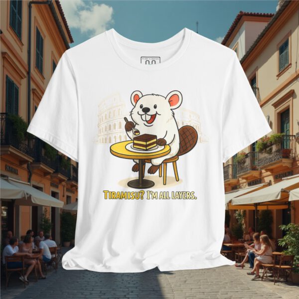 Europe Tourister – Rome Tiramisu Shirt | Italian Dessert Humor Tee — “I’m All Layers”
