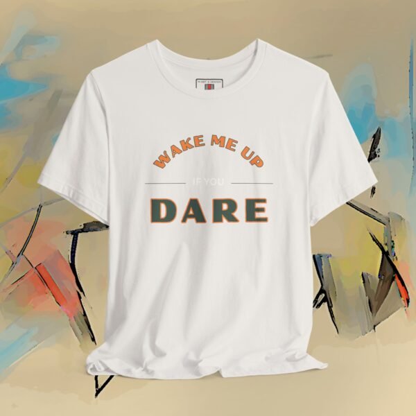 Wake Me Up Graphic T-Shirt — Fun Lover Gift Tee – product gallery – M · Art & Design