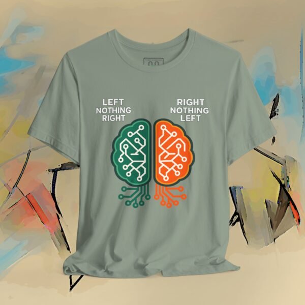 Left Nothing Right / Right Nothing Left Brain Tee — Funny Split-Brain Graphic T-Shirt – product gallery – M · Art & Design