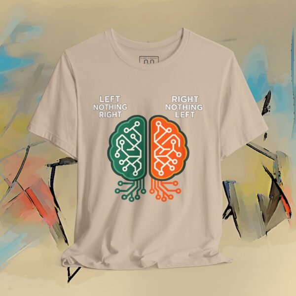 Left Nothing Right / Right Nothing Left Brain Tee — Funny Split-Brain Graphic T-Shirt – product gallery – M · Art & Design