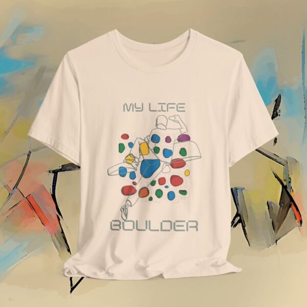 Bouldering Climber Tee – “My Life - Boulder” Rock Climbing T-Shirt
