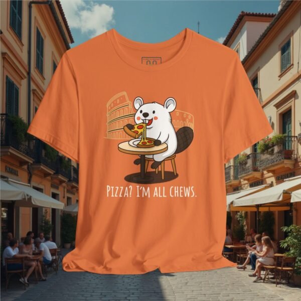 Europe Tourister – Rome Pizza Shirt | Italian Food Humor Tee — “I’m All Chews”