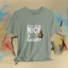 17971996569063571660_v2_2048_custom.jpeg I'm Over 40 - But Nice and Naughty T-Shirt - Funny Holiday Birthday Tee
