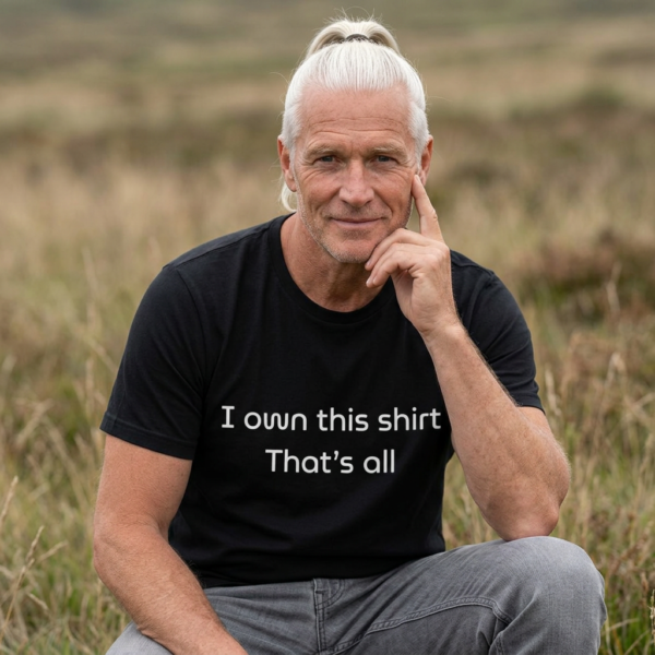 20260803204958-1f18f7ce-3c8e-60fa-8ff3-ca99f37ec93f.png I Own This Shirt – Simple & Funny Minimalist T‑Shirt artistic unisex graphic T-shirt