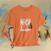 3326442837927954617_v2_2048_custom.jpeg I'm Over 40 - But Nice and Naughty T-Shirt - Funny Holiday Birthday Tee