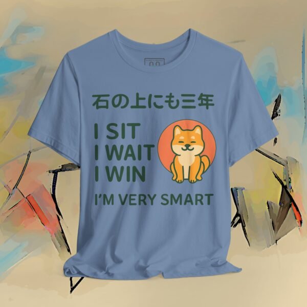 Shiba Wisdom T-Shirt — “I Sit, I Wait, I Win” Japanese Proverb Tee
