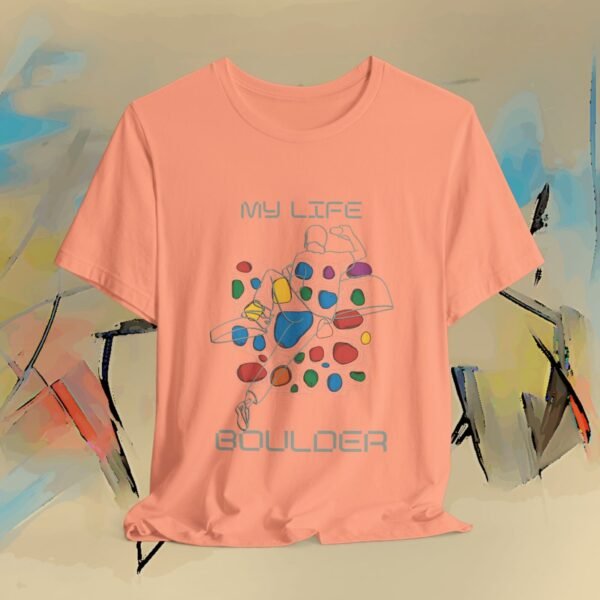 Bouldering Climber Tee – “My Life - Boulder” Rock Climbing T-Shirt