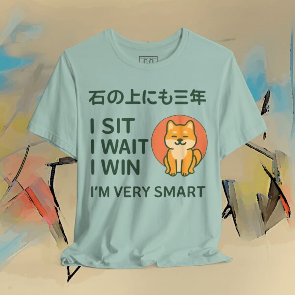 Shiba Wisdom T-Shirt — “I Sit, I Wait, I Win” Japanese Proverb Tee