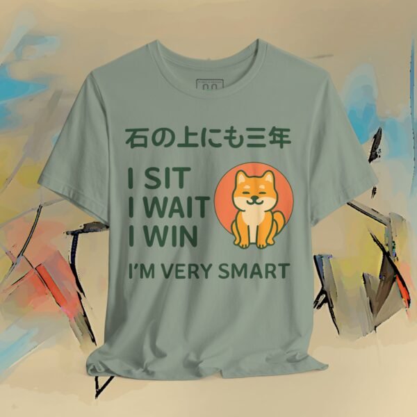 Shiba Wisdom T-Shirt — “I Sit, I Wait, I Win” Japanese Proverb Tee
